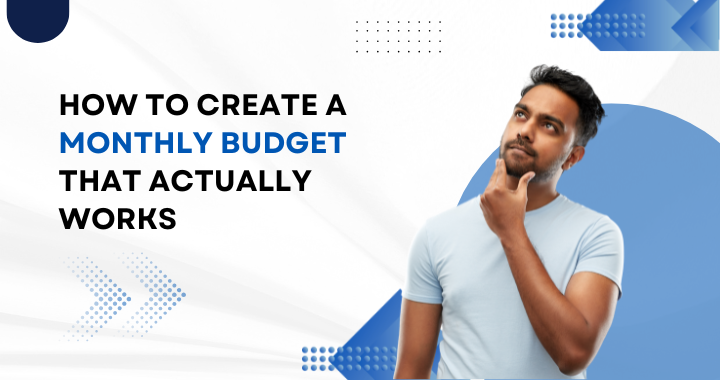 How to Create a Budget That Actually Works